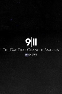 9/11: The Day that Changed America (2021)