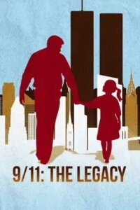 9/11: The Legacy (2021)