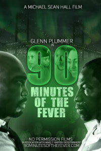 90 Minutes of the Fever (2019)