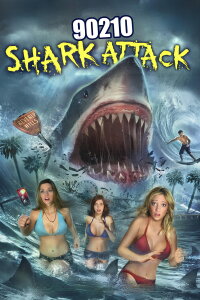 90210 Shark Attack in Beverly Hills (2015)