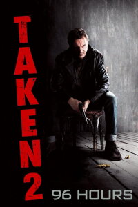 96 Hours - Taken 2 (2012)