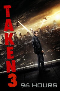 96 Hours - Taken 3 (2014)