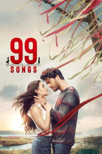 99 Songs (2019)