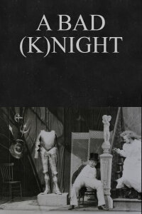 A Bad (K)night (1899)