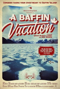 A Baffin Vacation (2022)