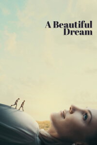 A Beautiful Dream (2024)