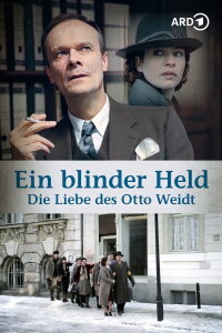 A Blind Hero: The Love of Otto Weidt (2014)