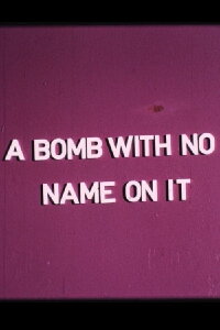 A Bomb With No Name On It (1975)