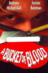 A Bucket of Blood (1995)