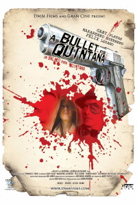 A Bullet for Quintana (2008)