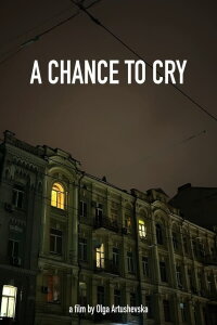 A Chance to Cry (2023)