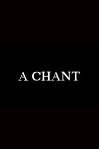 A Chant (2021)
