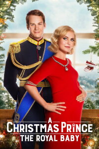 A Christmas Prince - The Royal Baby (2019)