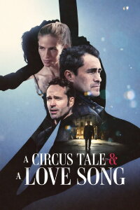 A circus tale & a love song (2024)