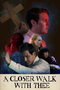 A Closer Walk with Thee (2017)