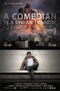 A Comedian in a Syrian Tragedy (2019)