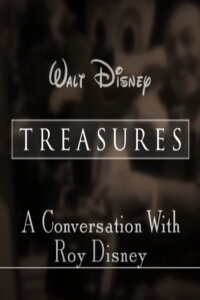 A Conversation with Roy Disney (2004)