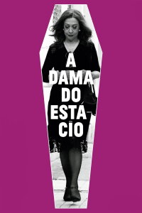 A Dama do Estácio (2012)