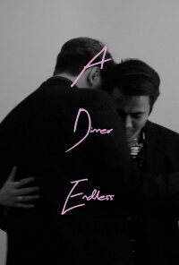 A Dinner Endless (2022)