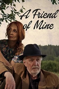 A Friend of Mine (2011)