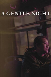 A Gentle Night (2018)