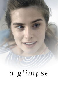 A Glimpse (2019)