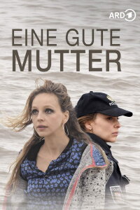A good mother (2017)