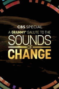 A Grammy Salute to Sounds of Change (2021)