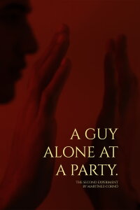 A guy alone at a party. (2022)