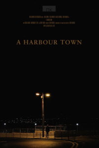 A Harbour Town (2013)