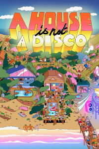 A House is Not a Disco (2024)