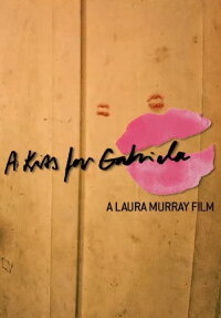 A kiss for Gabriela (2018)