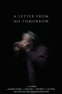 A Letter From No Tomorrow (2022)