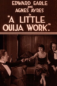 A Little Ouija Work (1918)