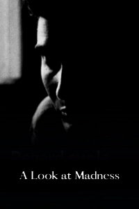 A Look at Madness (1962)