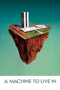 A Machine to Live in (2020)