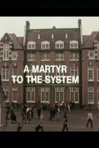 A Martyr to the System (1976)