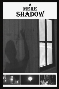 A Mere Shadow (2022)