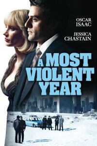 A Most Violent Year (2014)
