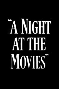 A Night at the Movies (1937)