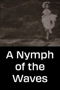 A Nymph of the Waves (1900)