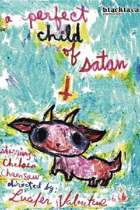A Perfect Child of Satan (2012)
