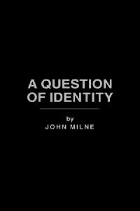 A Question of Identity (1992)