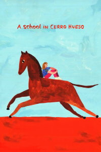 A School in Cerro Hueso (2021)