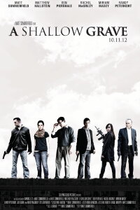 A Shallow Grave (2012)