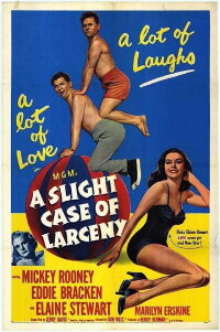 A Slight Case of Larceny (1953)