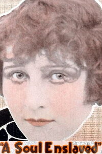 A Soul Enslaved (1916)