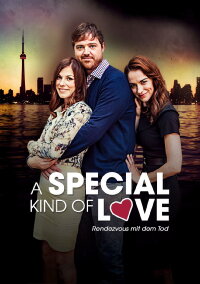 A Special Kind of Love - Rendezvous mit dem Tod (2016)