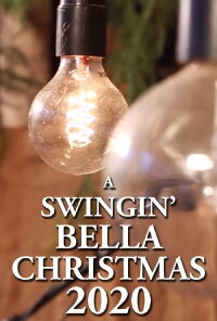 A Swingin' Bella Christmas 2020 (2020)