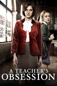 A Teacher's Obsession (2015)